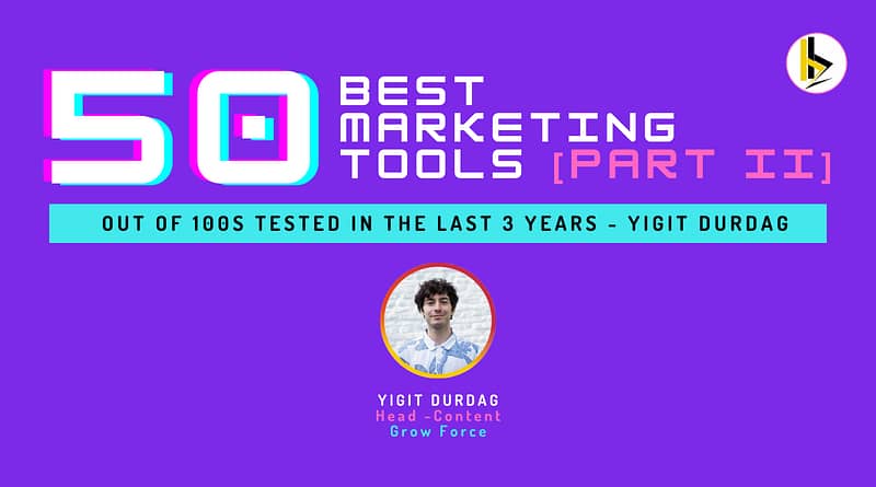 50 BEST Marketing Tools [PART II] - bADboyZ